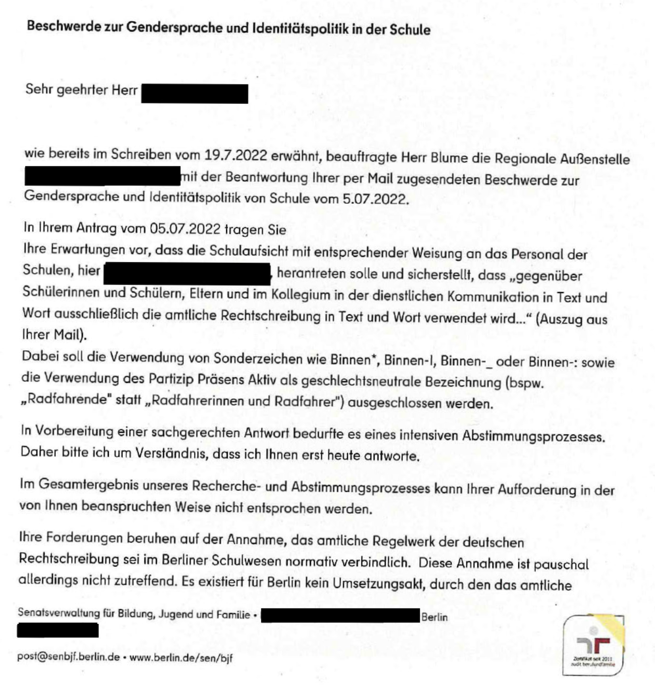 Die Antwort der Berliner Senatsverwaltung für Bildung, Jugend und Familie besagt, dass ... Die Antwort der Berliner Senatsverwaltung für Bildung, Jugend und Familie besagt, dass ...